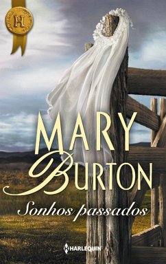 Sonhos passados (eBook, ePUB) - Burton, Mary