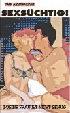 Sexsüchtig! (eBook, ePUB)