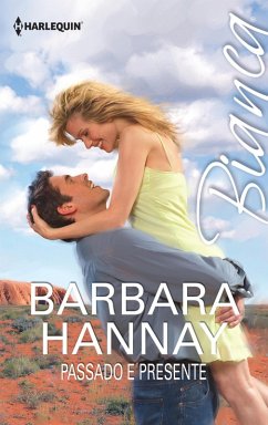 Passado e presente (eBook, ePUB) - Hannay, Barbara