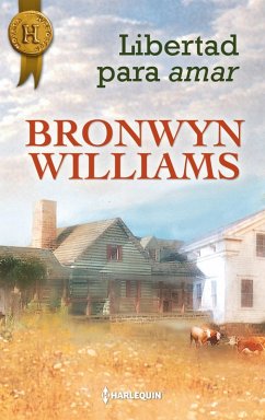 Libertad para amar (eBook, ePUB) - Williams, Bronwyn