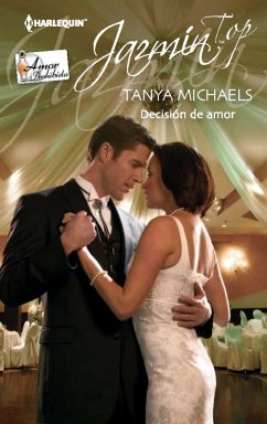 Decisión de amor (eBook, ePUB) - Michaels, Tanya