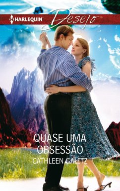 Quase uma obsessão (eBook, ePUB) - Galitz, Cathleen