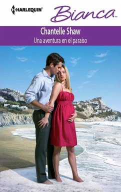 Una aventura en el paraíso (eBook, ePUB) - Shaw, Chantelle