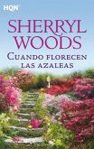 Cuando florecen las azaleas (eBook, ePUB)
