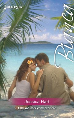 Lua-De-Mel com o chefe (eBook, ePUB) - Hart, Jessica