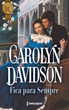 Fica para sempre (eBook, ePUB) - Davidson, Carolyn