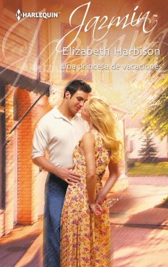 Una princesa de vacaciones (eBook, ePUB) - Harbison, Elizabeth