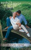 Un futuro contigo (eBook, ePUB)