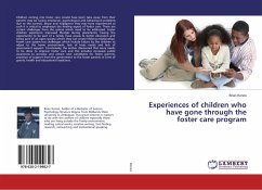 Experiences of children who have gone through the foster care program