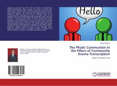 The Phatic Communion in the Pillars of Community Drama Transcription