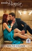Suya por venganza (eBook, ePUB)