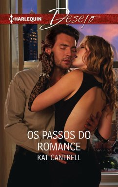 Os passos do romance (eBook, ePUB) - Cantrell, Kat