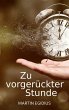 Zu vorgerückter Stunde (eBook, ePUB) - Bild 1