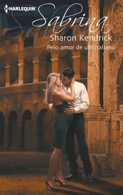 Pelo amor de um italiano (eBook, ePUB) - Kendrick, Sharon