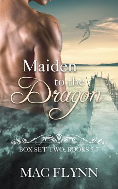 Maiden to the Dragon Series Box Set: Books 5-7 (eBook, ePUB) - Flynn, Mac