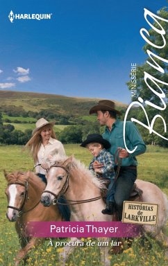 À procura de um lar (eBook, ePUB) - Thayer, Patricia