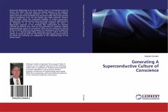 Generating A Superconductive Culture of Conscience