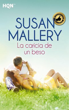 La caricia de un beso (eBook, ePUB) - Mallery, Susan