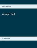 Adolph Sell (eBook, ePUB)