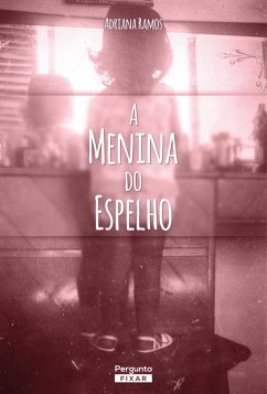 A menina do espelho (eBook, ePUB) Cover A menina do espelho (eBook, ePUB)