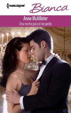 Una noche para el recuerdo (eBook, ePUB) - Mcallister, Anne