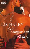 Cautivar a un dragón (eBook, ePUB)