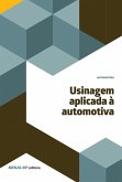 Usinagem aplicada à automotiva (eBook, ePUB)