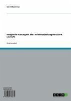 Integrierte Planung mit SAP - Vertriebsplanung mit CO-PA und APO (eBook, ePUB) - Bachlmayr, Gerald
