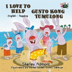 I Love to Help Gusto Kong Tumulong (eBook, ePUB)
