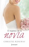 El regreso de la novia (eBook, ePUB) El regreso de la novia (eBook, ePUB)