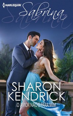 O amor não é para mim (eBook, ePUB) - Kendrick, Sharon