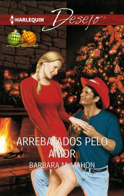 Arrebatados pelo amor (eBook, ePUB) - Mcmahon, Barbara