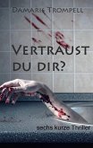 Vertraust du dir? (eBook, ePUB)