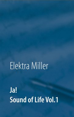 Ja! Sound of Life Vol.1 (eBook, ePUB) - Miller, Elektra
