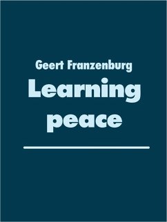 Learning peace (eBook, ePUB)