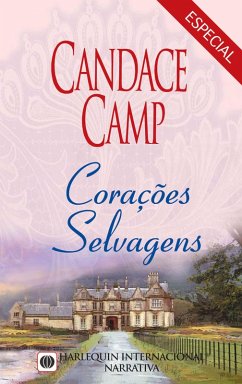 Corações selvagens (eBook, ePUB) - Camp, Candace