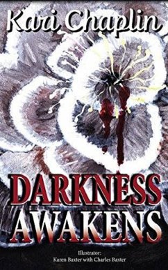 Darkness Awakens (Forgotten Secrets Series, #1) (eBook, ePUB) - Chaplin, Kari