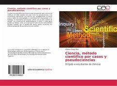 Ciencia, método científico por casos y pseudociencias - Olaya Abril, Alfonso