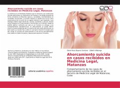 Ahorcamiento suicida en casos recibidos en Medicina Legal, Matanzas - Bayona Santana, Diana Rosa;Villalonga, Lilibeth