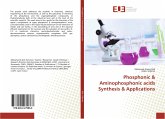 Phosphonic & Aminophosphonic acids Synthesis & Applications