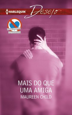 Mais do que uma amiga (eBook, ePUB) - Child, Maureen