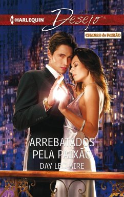 Arrebatados pela paixão (eBook, ePUB) - Leclaire, Day