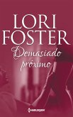 Demasiado próximo (eBook, ePUB)