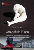 Unendlich Klara - Gedanken, Gefühle und Formen der Trauer um ein verlorenes Kind (eBook, ePUB)