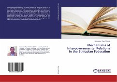 Mechanisms of Intergovernmental Relations in the Ethiopian Federation