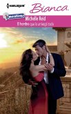 El hombre que lo arriesgó todo (eBook, ePUB)