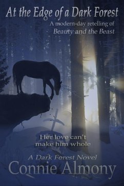 At the Edge of a Dark Forest (The Dark Forest Series) (eBook, ePUB) - Almony, Connie
