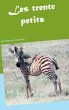 Les trente petits - Bild 1