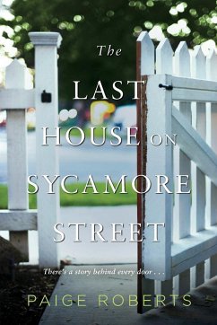 The Last House on Sycamore Street - Roberts, Paige