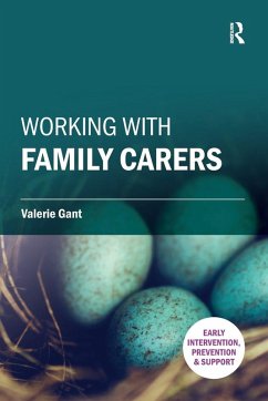 Working with Family Carers - Gant, Valerie